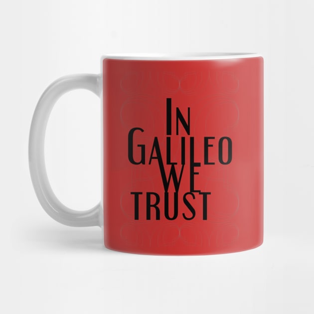 In science we trust (Galileo) by Yourmung